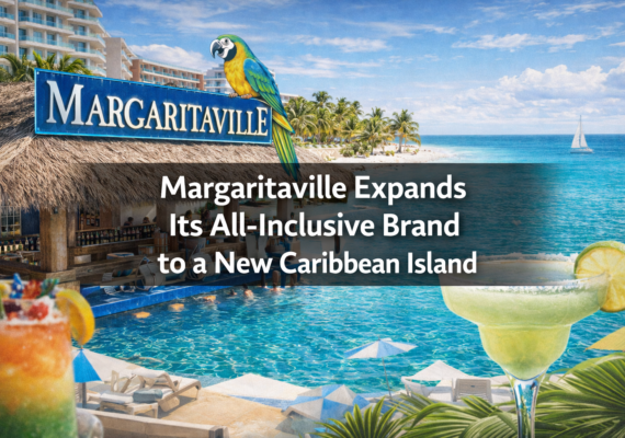 Margaritaville all-inclusive brand Margaritaville Expands Its All-Inclusive Brand to a New Caribbean Island