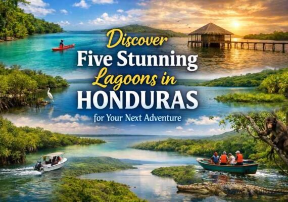 Discover Five Stunning Lagoons in Honduras for Your Next Adventure